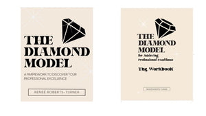 The Diamond Model:  Achieving Professional Excellence