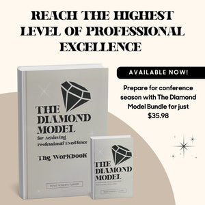 The Diamond Model:  Achieving Professional Excellence